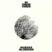 Makaya McCraven / In These Times (進口版CD)