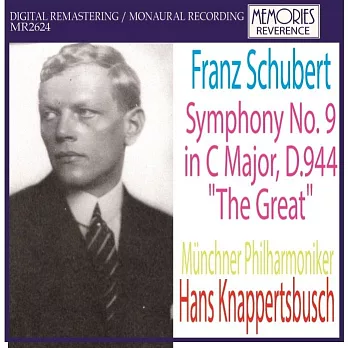 克納帕茲布許指揮慕尼黑愛樂的舒伯特第九號交響曲”偉大”