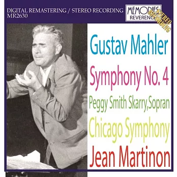 指揮大師馬第農職掌芝加哥交響樂團最後一季的夢幻名演錄音 第一輯 / 馬勒第四號交響曲