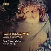 盧卡舍夫斯基: 神聖的合唱作品 / 希爾麥斯 (指揮) / 拉脫維亞國家合唱團