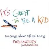 FRED MOLLIN / IT’S GREAT TO BE A KID (LP)