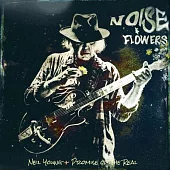 尼爾楊 + 貨真價實樂團 / NOISE AND FLOWERS (2LP+CD+BD)