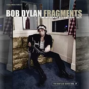 巴布狄倫 / 時光碎片 - 被遺忘的時光(1996-1997): 私藏錄音第17集豪華完全版 (5CD)(Bob Dylan / Fragments - Time Out of Mind Sessions (1996-1997): The Bootleg Series Vol. 17 (5CD))