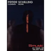 Peter Schilling / Coming Home - 40 Years Of Major Tom (4CD)