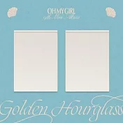 OH MY GIRL - GOLDEN HOURGLASS ( 9TH MINI ALBUM ) 迷你九輯 2版合購 (韓國進口版)