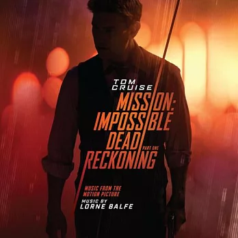 電影原聲帶 / 不可能的任務：致命清算 第1章 Mission: Impossible – Dead Reckoning Part One (2CD)