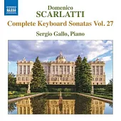 史卡拉第: 完整的鍵盤奏鳴曲, Vol. 27 / 加洛 (鋼琴)
