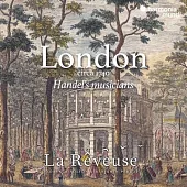大約1740年的倫敦 (韓德爾時代的音樂家們) / 博爾頓 低音維奧爾琴 / 夢想家樂團