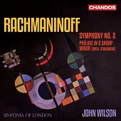拉赫曼尼諾夫: 第二號交響曲 / 升C小調前奏曲 / 約翰.威爾森 指揮 / 倫敦小交響樂團 (SACD)