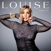 Louise / Greatest Hits