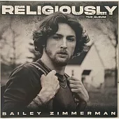 Bailey Zimmerman / Religiously. The Album. (2LP)