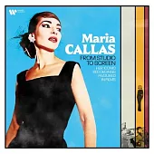 Maria Callas From Studio To Screen - Her Iconic Recordings Featured In Films / 卡拉絲 (2LP)