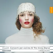 韋瓦第: 小提琴協奏曲第11集 (獻給安娜.瑪利亞) / 畢翁迪 小提琴 /指揮 / 華麗歐洲古樂團
