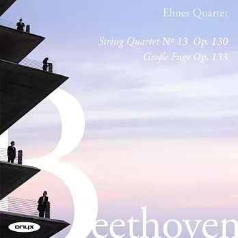 艾尼斯弦樂四重奏 / 貝多芬晚期弦樂四重奏全集錄音 第一輯