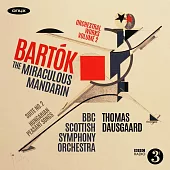 湯瑪士.道斯葛指揮BBC蘇格蘭交響樂團的巴爾托克錄音計畫 第二輯 /奇異的滿洲人,第二號組曲,匈牙利農民音樂