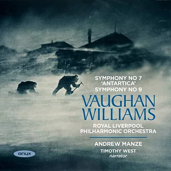 安德魯·曼澤的佛漢·威廉斯全集錄音系列 第五輯 / 第七號南極交響曲與第九號交響曲