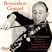 波蘭二戰時期最偉大小提琴家~琴貝爾 / 五首小提琴協奏曲錄音(Bronislaw Gimpel Plays Violin Concertos (2CD))