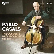世紀典藏超值盒 - 大提琴家卡薩爾斯HMV時期錄音全集 / 卡薩爾斯 (9CD)