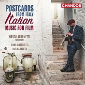義大利電影音樂 - 來自義大利的明信片 / 亞伯涅堤 高音薩克斯風 帕布羅.席維斯崔 指揮 羅馬小交響樂團(Marco Albonetti / Postcards From Italy - Italian Music For Film)