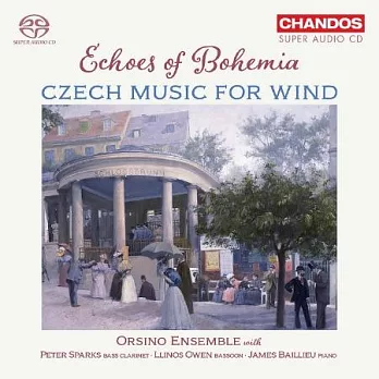 捷克木管音樂 - 波希米亞的迴響 / 奧西諾合奏團 (SACD)