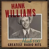漢克威廉斯 / Hank 100: Greatest Radio Hits