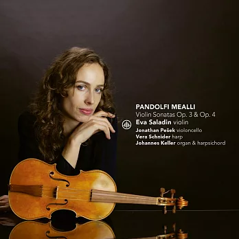 瑞士女小提琴家薩拉婷演奏十七世紀小提琴名家Pandolfi Mealli作品集
