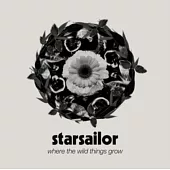 Starsailor / Where the Wild Things Grow (進口版LP黑膠唱片)