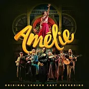 音樂劇原聲帶 / 眾多藝人- 艾蜜莉的異想世界 [倫敦經典卡司最佳錄音](O.S.T. / Amelie-Original London Cast Recording)