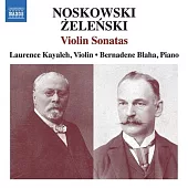 諾斯科夫斯基,熱倫斯基: 小提琴奏鳴曲 / 卡亞勒 (小提琴) / 布拉哈(鋼琴)