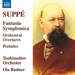 蘇佩: 交響幻想曲、管弦樂序曲與前奏曲 / 魯德納 (指揮) / 下奧地利音樂家樂團