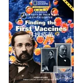 站在時代前沿的科學家:尋找疫苗-國家地理科學探索叢書(英文注釋)
