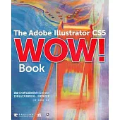 The Adobe Illustrator CS5 WOW!Book(附贈DVD-ROM)