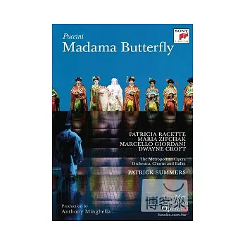 普契尼：蝴蝶夫人 / 派翠西亞．蕊賽特(女高音)、馬伽羅．吉爾達尼(男高音)＆大都會歌劇院管弦樂團＆合唱團 DVD