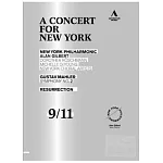 紀念911十週年音樂會～馬勒：第二號交響曲「復活」/亞倫．吉爾伯特(指揮)紐約愛樂 DVD