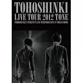 東方神起 / 東方神起 LIVE TOUR 2012 ~TONE~ (日本進口初回受注生產限定版, 3DVD)