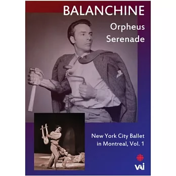 巴蘭欽與紐約市立芭蕾舞團在蒙特婁，第一集 DVD