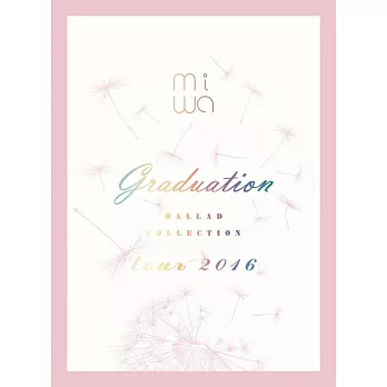 miwa / miwa情歌精選tour 2016 ～graduation～ (DVD+CD)