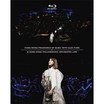 王菀之／Ivana Wong Fragrance of Music with Alex Fung & Hong Kong Philharmonic Orchestra Blu-ray DVD《王菀之作品賞》音樂會 (藍光BD)