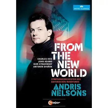 尼爾森指揮巴伐利亞廣播交響樂團《來自新世界的訊息》音樂會 / DVD