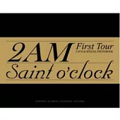 2AM - 2011 2AM FIRST TOUR [SAINT O’CLOCK] DVD (韓國進口版)