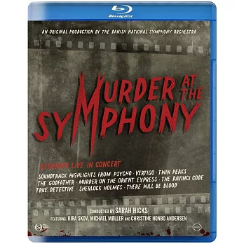 莎拉‧希克斯〈指揮〉丹麥國家交響樂團 / 交響樂曲中的「謀殺」 Blu-ray
