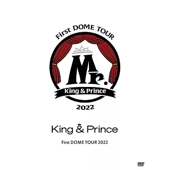 King & Prince / King & Prince First DOME TOUR 2022 〜Mr.〜初回限定盤 (3DVD) 環球官方進口