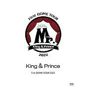King & Prince / King & Prince First DOME TOUR 2022 〜Mr.〜 初回盤 (2BLU-RAY)