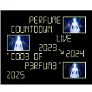 Perfume / Perfume Countdown Live 2023→2024 “COD3 OF P3RFUM3” ZOZ5  [初回限定盤] (Blu-ray) 環球官方進口