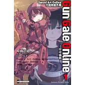 Sword Art Online刀劍神域外傳 Gun Gale Online (1) (電子書)