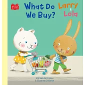 【Listen & Learn Series】Larry & Lola. What Do We Buy? (電子書)
