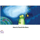 How to Touch the Stars英語有聲繪本 (電子書)