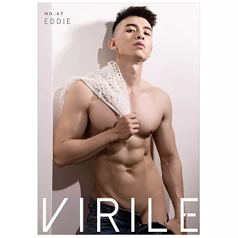 VIRILE SEXY+ Eddie第67期 (電子雜誌)
