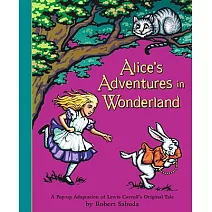 愛麗絲夢遊仙境立體書 Alice’s Adventures in Wonderland: A Pop-up Adaptation of Lewis Carroll’s Original Tale