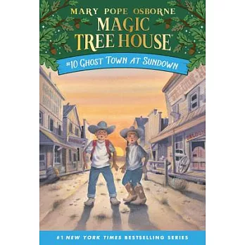 Magic tree house 10:Ghost town at sundown